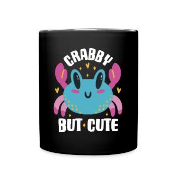 Crabby But Cute Krabbe Geschenk - Tasse einfarbig - Schwarz - Vorne
