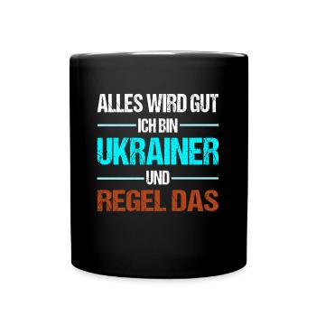 Ukrainer Ich Regel Das Ukrainischer Spruch - Tasse einfarbig - Schwarz - Vorne