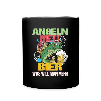 Angeln Mett Bier Was Will Man Mehr Köder Geschenk - Tasse einfarbig - Schwarz - Vorne