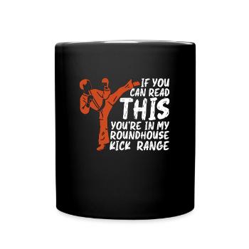 Kickboxing If You Can Read This Kickboxer Boxing - Tasse einfarbig - Schwarz - Vorne