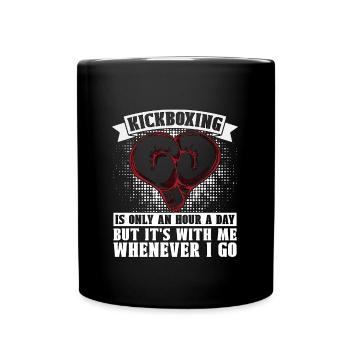 Kickboxing Is Only An Hour A Day Kickboxer Boxing - Tasse einfarbig - Schwarz - Vorne