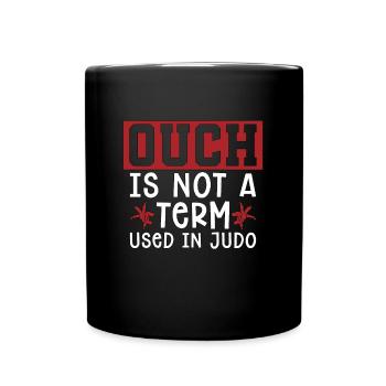 Judo Aïe n’est pas un terme d’entraînement de karaté de combattant - Mug uni - noir - Devant