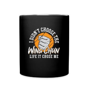 Wing Chun Je n’ai pas choisi Fighter Kung Fu Fight - Mug uni - noir - Devant