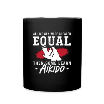 Aikido All Women Were Fighter Martial Arts Samurai - Tasse einfarbig - Schwarz - Vorne