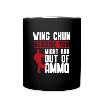 Wing Chun parce que vous pourriez courir combat fighter - Mug uni - noir - Devant