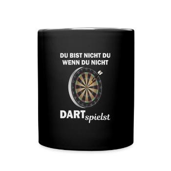 DART - Du bist nicht du - Ich spiele DART - Tasse einfarbig - Schwarz - Vorne