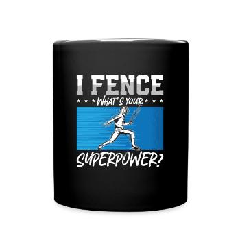 Fencing I Fence What's Your Longswords Epee Fencer - Tasse einfarbig - Schwarz - Vorne