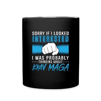 Krav Maga Sorry If I Looked Black Belt MMA Fighter - Full Colour Mug - black - Front