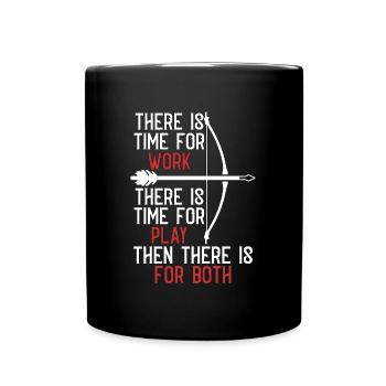 Bowhunting There Is Time For Bow Target Bowhunter - Full Colour Mug - black - Front