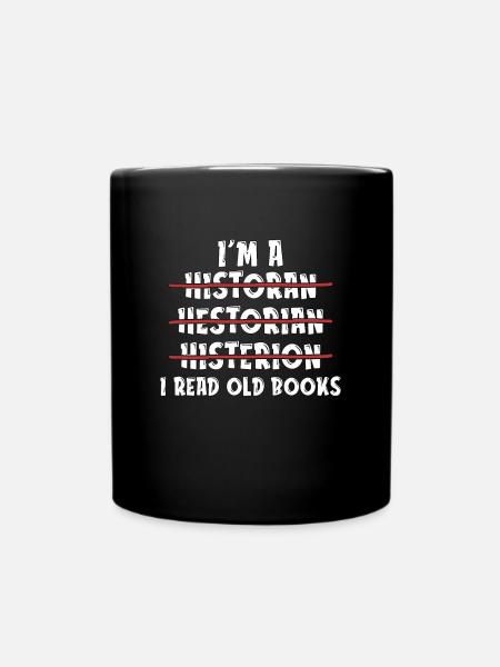 Historian I'm A Historan Historian Crew Historians - Tasse einfarbig - Schwarz