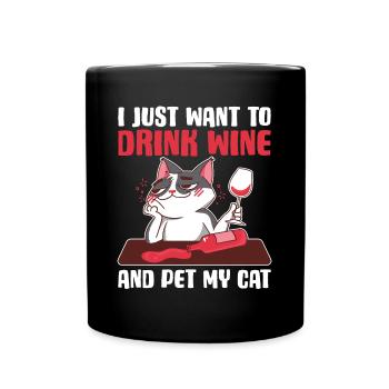 Drink Wine And Pet My Cat Cat Gift - Full Colour Mug - black - Front