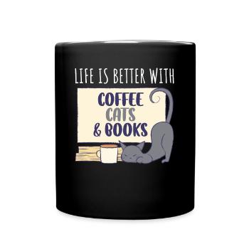 Coffee Cats And Books Kaffee Geschenk - Tasse einfarbig - Schwarz - Vorne