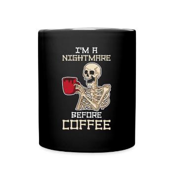 At A Nightmare Before Coffee Coffee Gift - Full Colour Mug - black - Front