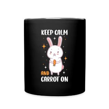 Gardez votre calme et votre carotte sur le cadeau de carotte - Mug uni - noir - Devant