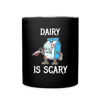 Dairy Is Scary Vegan Geschenk - Tasse einfarbig - Schwarz - Vorne