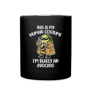 I'm Really An Avocado Avocado Geschenk - Tasse einfarbig - Schwarz - Vorne