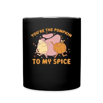 Youre The Pumpkin To My Spice Pumpkin Gift - Full Colour Mug - black - Front