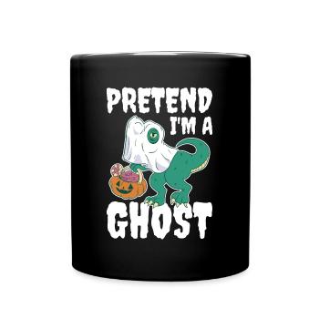 Pretend Im A Ghost Geist Geschenk - Tasse einfarbig - Schwarz - Vorne