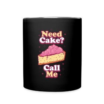 Need Cake Call Me Cake Gift - Full Colour Mug - black - Front