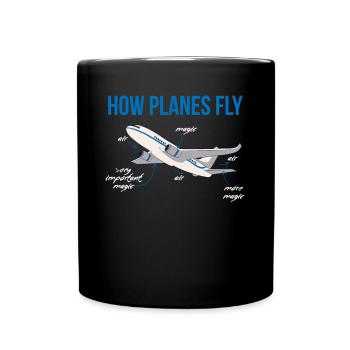 Comment les avions volent un cadeau de pilote - Mug uni - noir - Devant