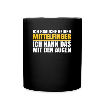 Schwarzer Humor Ironie - Tasse einfarbig - Schwarz - Vorne