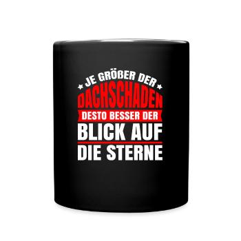 Schwarzer Humor Ironie - Tasse einfarbig - Schwarz - Vorne