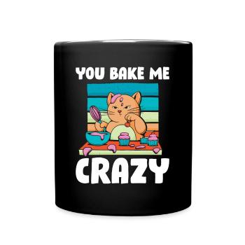 You Bake Me Crazy Baking Gift - Mug uni - noir - Devant