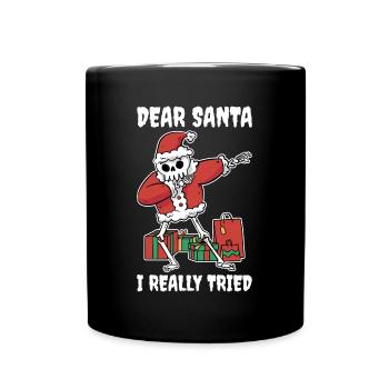 I Really Tried Lieber Weihnachtsmann Geschenk - Tasse einfarbig - Schwarz - Vorne