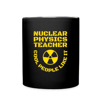 Physics Phyiker Nuclear Physics - Full Colour Mug - black - Front