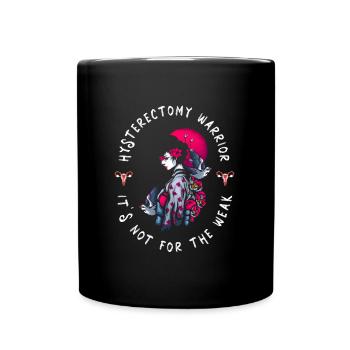 Hystérectomie Guerrière de l’utérus - Mug uni - noir - Devant