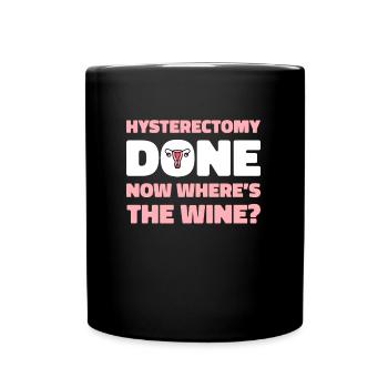 Hysterektomie Komisch - Tasse einfarbig - Schwarz - Vorne