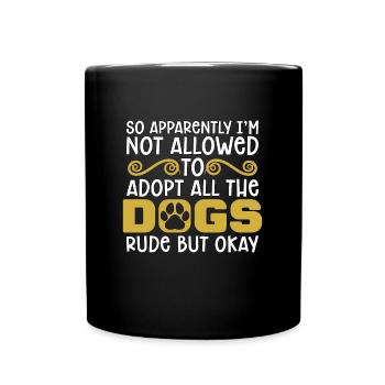 Animal Rescue So Apparently Foster Animal Rescuer - Full Colour Mug - black - Front