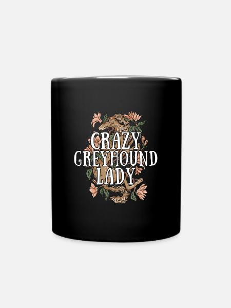 Greyhound Crazy Greyhound Lady Greyhound Racer - Full Colour Mug - black