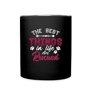 Animal Rescue The Best Things Adopt Animal Rescuer - Full Colour Mug - black - Front
