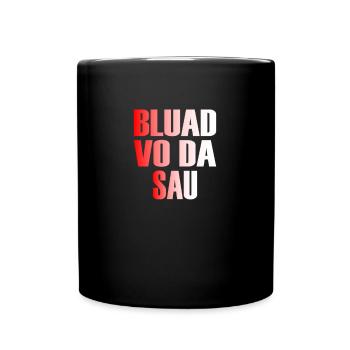 Munich Bayrische Mundart Bayrischer Dialekt Spruch - Tasse einfarbig - Schwarz - Vorne