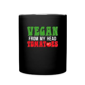 Veganism Vegan From My Head Vegetarian Vegan Lover - Tasse einfarbig - Schwarz - Vorne