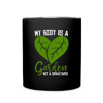 Veganism My Body Is A Healthy Eating Vegan Lover - Full Colour Mug - black - Front