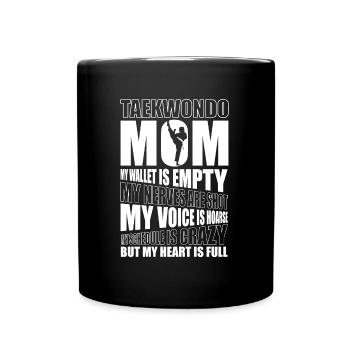 Taekwondo Humor Taekwondo Mama - Tasse einfarbig - Schwarz - Vorne