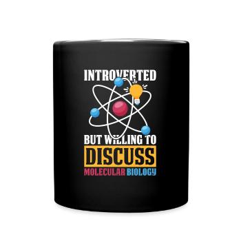 Biology Biologist Introverted Molecular Biologist - Full Colour Mug - black - Front