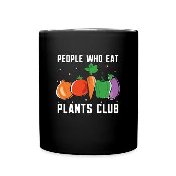 Régime végétalien Les personnes qui mangent sans viande Alimentation saine - Mug uni - noir - Devant