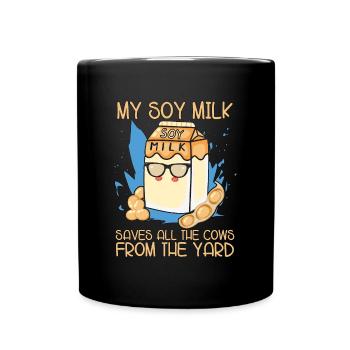 Vegan Diet My Soy Milk Saves Dairy Free Vegetarian - Full Colour Mug - black - Front