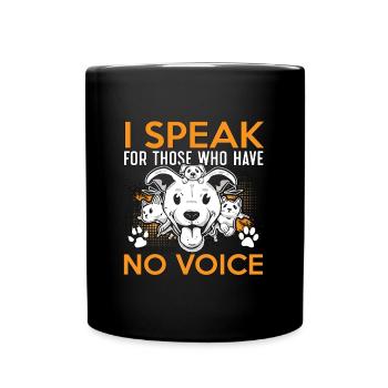 Animal Welfare I Speak For Adoptions Animal Worker - Tasse einfarbig - Schwarz - Vorne