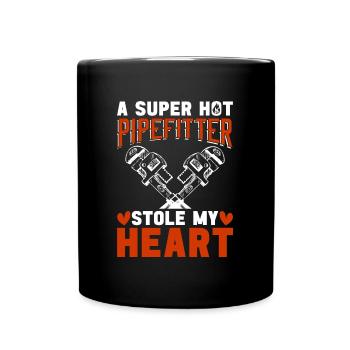 Pipefitter A Super Hot Pipefitter Stole Repair Man - Full Colour Mug - black - Front