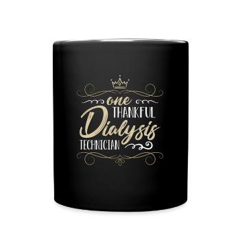 Dialysis Technician One Thankful Medical Assistant - Full Colour Mug - black - Front