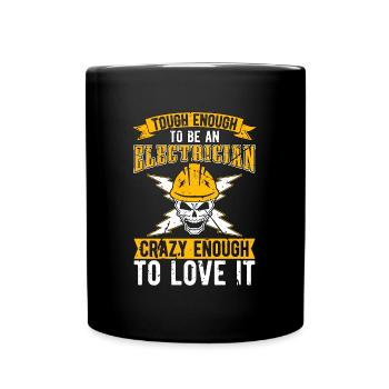 Electronics Repair Tough Enough To Be Electrical - Full Colour Mug - black - Front