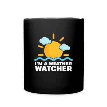 Météorologie Je suis un observateur météorologique Changement climatique - Mug uni - noir - Devant