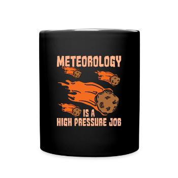 La météorologie est une prévision scientifique des hautes pressions - Mug uni - noir - Devant