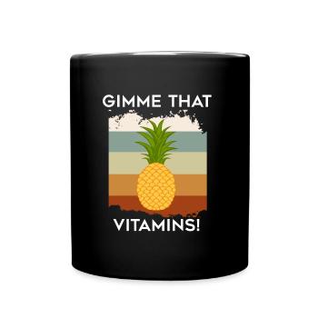 Vitamines Ironic Saying Tropical Ananas Fruits - Mug uni - noir - Devant