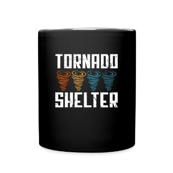 Tornadoes Tornado Shelter Hurricane Tornado Chaser - Full Colour Mug - black - Front