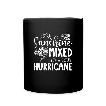 Tornadoes Sunshine Mixed With Loves Tornado Watch - Full Colour Mug - black - Front